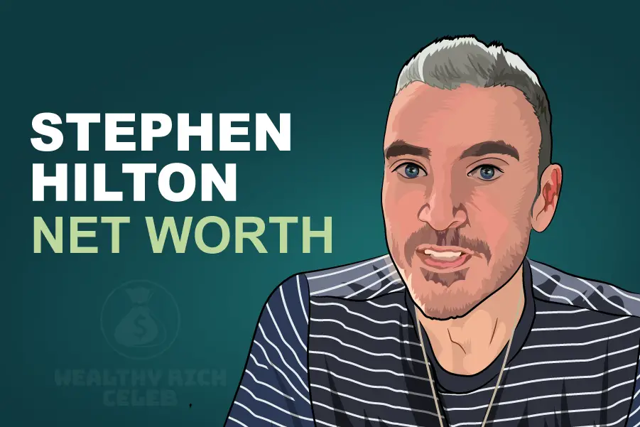 Stephen Hilton net worth illustration