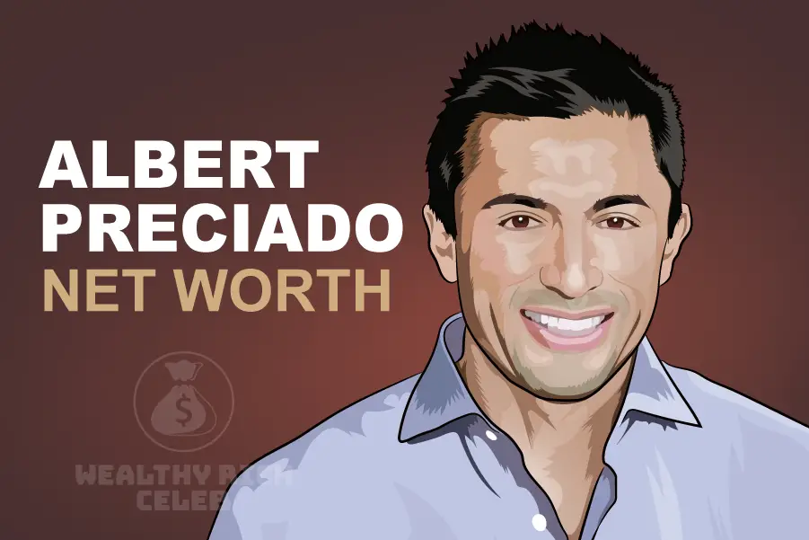 Albert Preciado net worth illustration