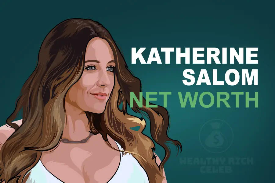 Katherine Salom net worth illustration